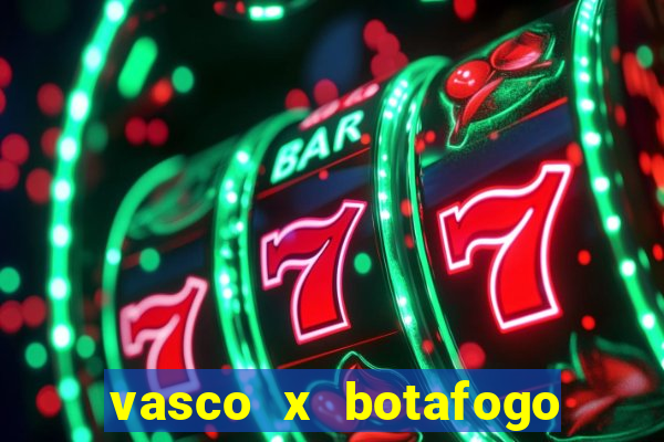 vasco x botafogo ao vivo futemax